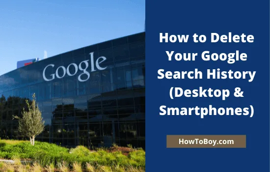 How to Delete Your Google Search History