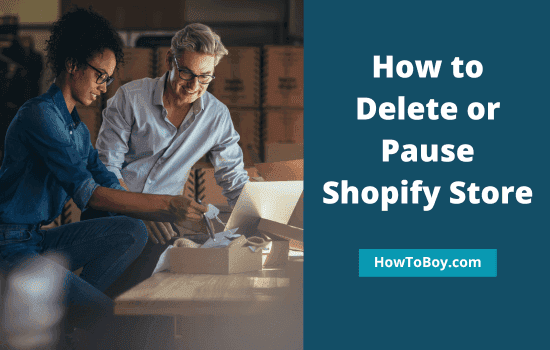 How to Delete Shopify Store (Full Guide)