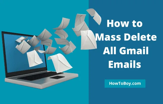 How to Mass Delete Emails on Gmail