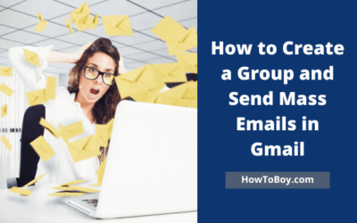 How to Create a Group and Send Mass Emails in Gmail