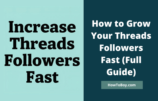 How to Grow Your Threads Followers Fast