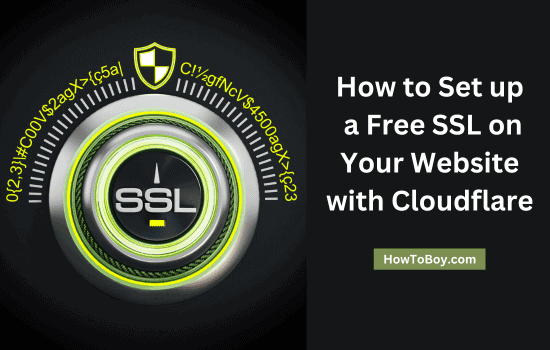 How to Set up a Free SSL on Your Website with Cloudflare