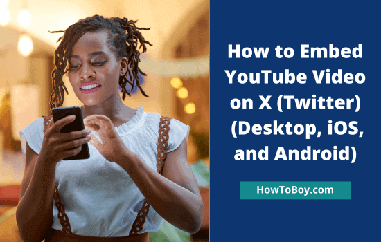 How to Embed YouTube Video on X How to Embed YouTube Video on X